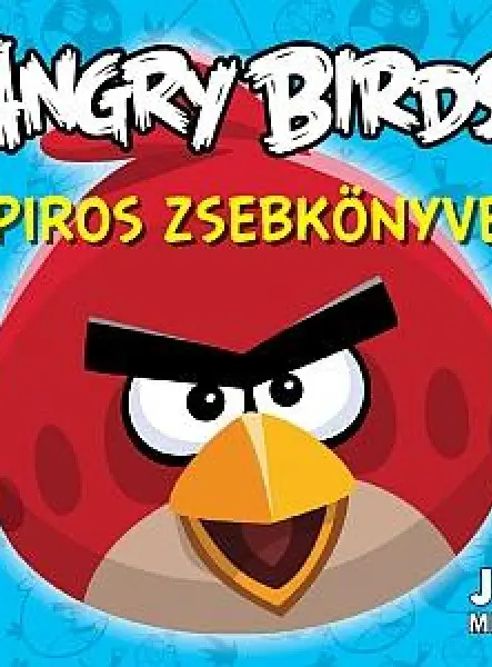 ANGRY BIRDS - PIROS ZSEBKÖNYVE