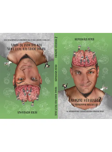 FÁRASZTÓ HÜLYESÉG 2