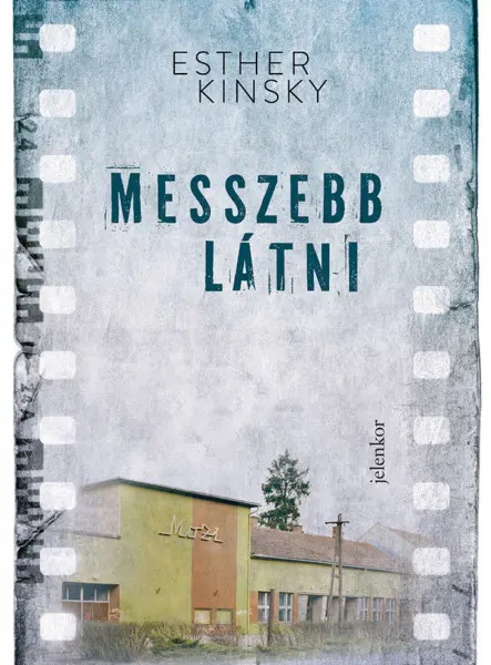 MESSZEBB LÁTNI