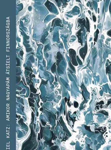 AMIKOR NAGYAPÁM ÁTSÍELT FINNORSZÁGBA AMIKOR NAGYAPÁM ÁTSÍELT FINNORSZÁGBA