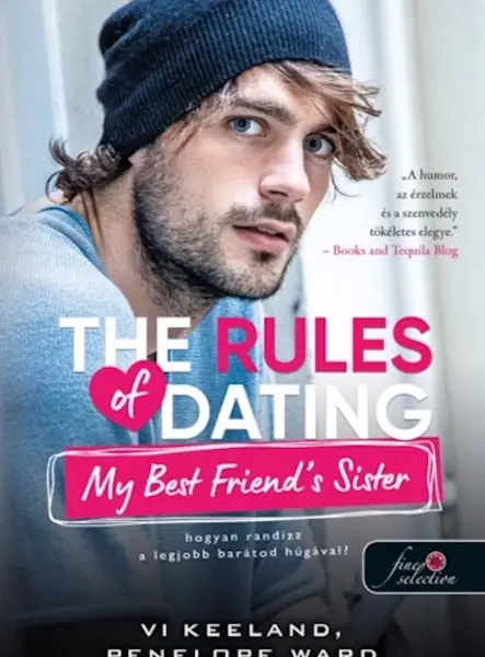 THE RULES OF DATING MY BEST FRIEND'S SISTER - HOGYAN RANDIZZ A LEGJOBB BARÁTUNK