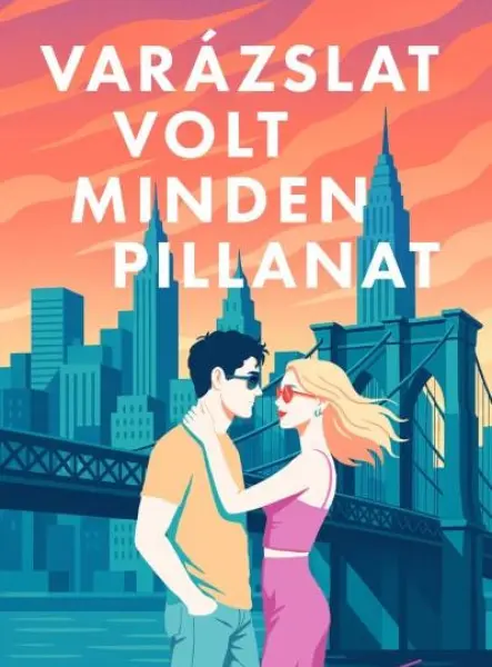 VARÁZSLAT VOLT MINDEN PILLANAT - ÉLFESTETT