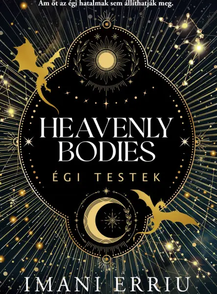 HEAVENLY BODIES - ÉGI TESTEK HEAVENLY BODIES - ÉGI TESTEK