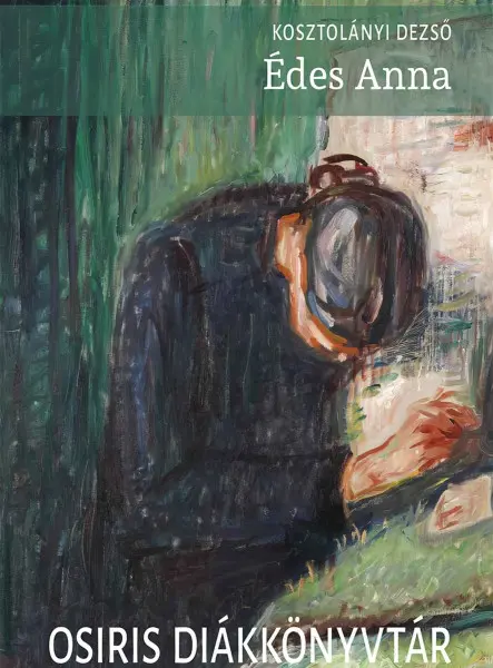 ÉDES ANNA - OSIRIS DIÁKKÖNYVTÁR ÉDES ANNA - OSIRIS DIÁKKÖNYVTÁR