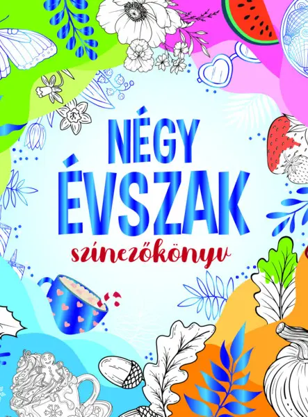 NÉGY ÉVSZAK - SZÍNEZŐKÖNYV