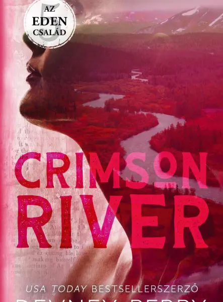 CRIMSON RIVER - AZ EDEN CSALÁD 5. (ÉLFESTETT)