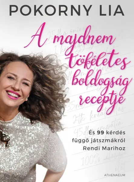 A MAJDNEM TÖKÉLETES BOLDOGSÁG RECEPTJE