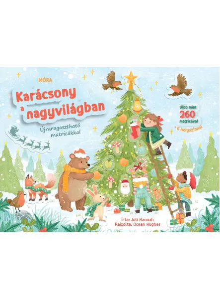 KARÁCSONY A NAGYVILÁGBAN - ÚJRARAGASZTHATÓ MATRICÁKKAL KARÁCSONY A NAGYVILÁGBAN - ÚJRARAGASZTHATÓ MATRICÁKKAL