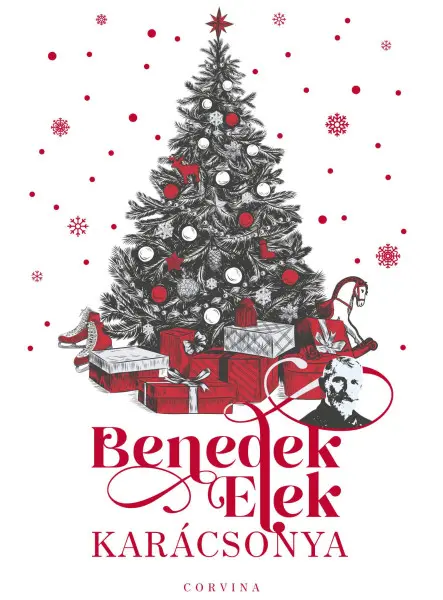 BENEDEK ELEK KARÁCSONYA - ÉLFESTETT KIADÁS BENEDEK ELEK KARÁCSONYA - ÉLFESTETT KIADÁS