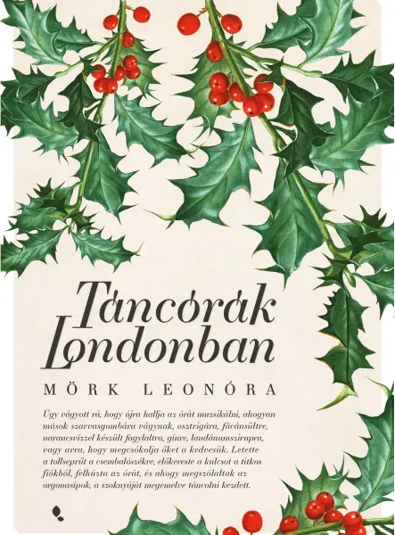 TÁNCÓRÁK LONDONBAN