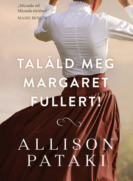 TALÁLD MEG MARGARET FULLERT!