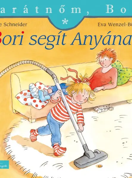 BORI SEGÍT ANYÁNAK - BARÁTNŐM, BORI