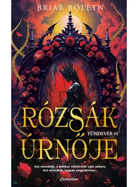 RÓZSÁK ÚRNŐJE - TÜNDEVÉR 1.