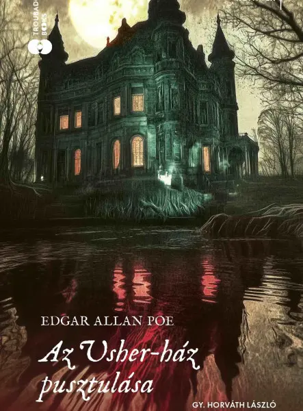 AZ USHER-HÁZ PUSZTULÁSA