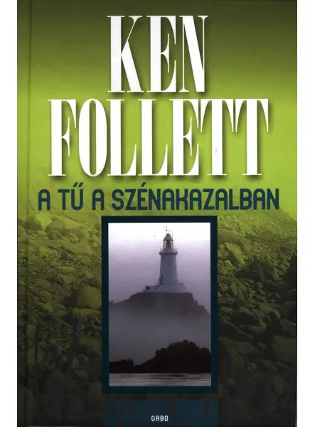 A TŰ A SZÉNAKAZALBAN A TŰ A SZÉNAKAZALBAN