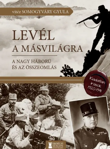 LEVÉL A MÁSVILÁGRA - A NAGY HÁBORÚ ÉS AZ ÖSSZEOMLÁS - 1920-1941