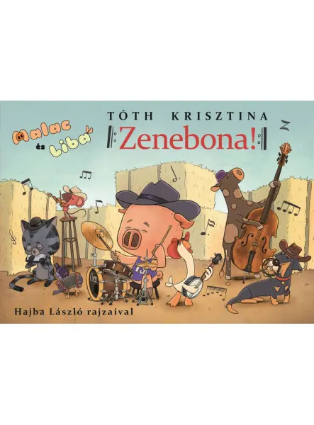 MALAC ÉS LIBA 13. - ZENEBONA!