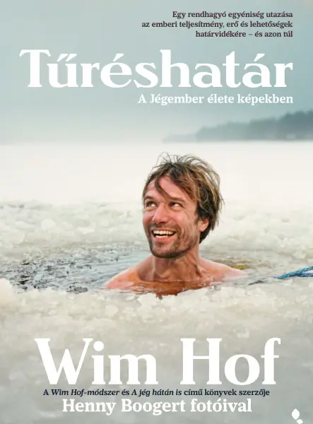 TŰRÉSHATÁR - A JÉGEMBER ÉLETE KÉPEKBEN