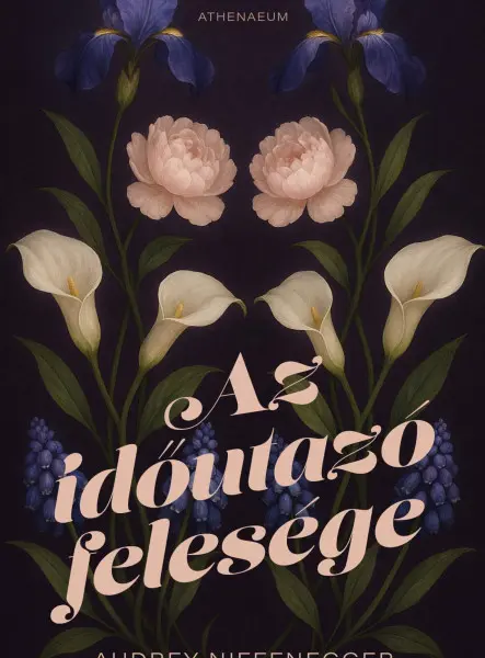 AZ IDŐUTAZÓ FELESÉGE