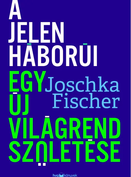 A JELEN HÁBORÚI - EGY ÚJ VILÁGREND SZÜLETÉSE A JELEN HÁBORÚI - EGY ÚJ VILÁGREND SZÜLETÉSE
