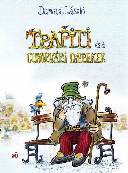 TRAPITI ÉS A CUKORVÁRI GYEREKEK