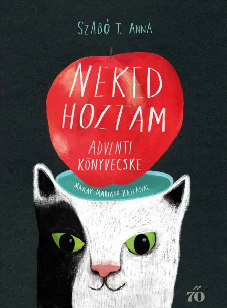 NEKED HOZTAM ADVENTI KÖNYVECSKE MÁRAY MARIANN RAJZAIVAL NEKED HOZTAM ADVENTI KÖNYVECSKE MÁRAY MARIANN RAJZAIVAL