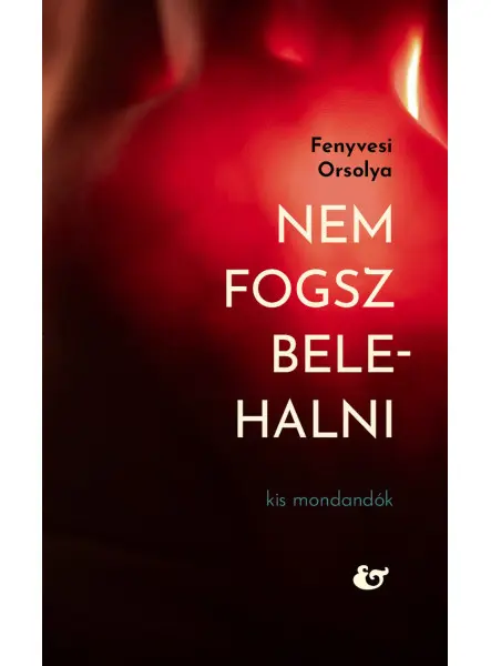NEM FOGSZ BELEHALNI - KIS MONDANDANÓK