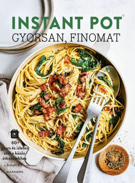 INSTANT POT - GYORSAN, FINOMAT