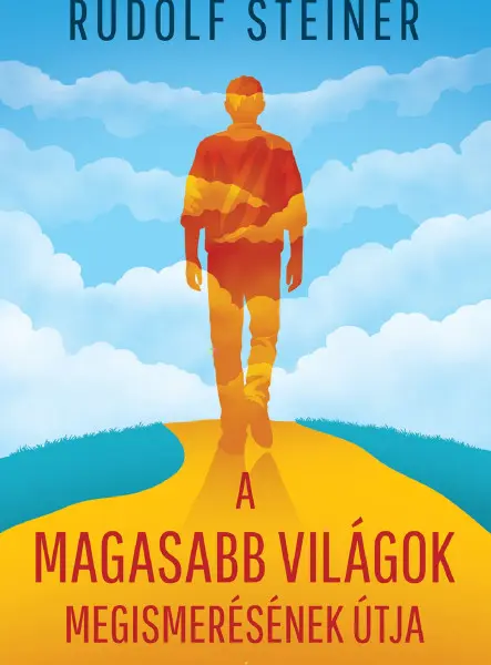 A MAGASABB VILÁGOK MEGISMERÉSÉNEK ÚTJA