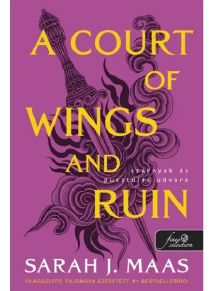 A COURT OF WINGS AND RUIN - SZÁRNYAK ÉS PUSZTULÁS UDVARA