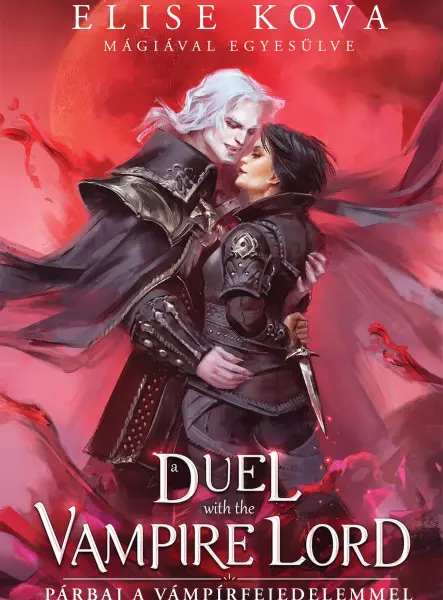 A DUEL WITH THE VAMPIRE LORD - PÁRBAJ A VÁMPÍRFEJEDELEMMEL - ÉLFESTETT