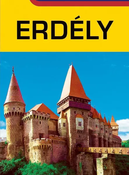 ERDÉLY ÚTIKÖNYV ERDÉLY ÚTIKÖNYV
