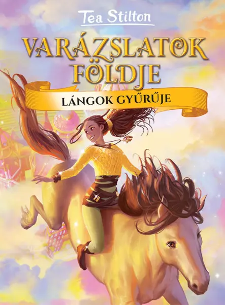 VARÁZSLATOK FÖLDJE - LÁNGOK GYŰRŰJE
