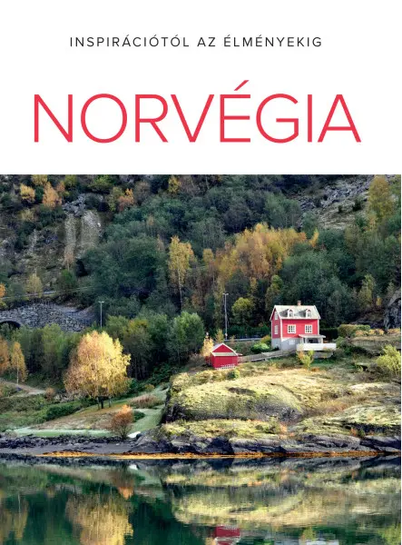 NORVÉGIA - INSPIRÁCIÓTÓL AZ ÉLMÉNYEKIG