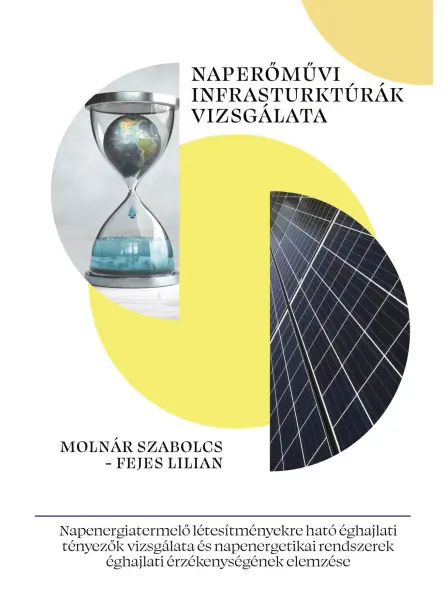NAPERŐMŰVI INFRASTRUKTÚRÁK VIZSGÁLATA NAPERŐMŰVI INFRASTRUKTÚRÁK VIZSGÁLATA