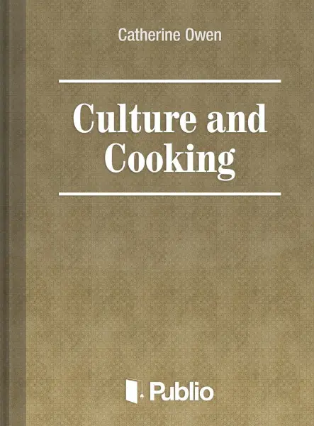 Culture and Cooking Culture and Cooking