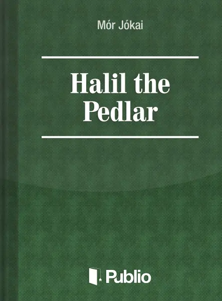 Halil the Pedlar Halil the Pedlar