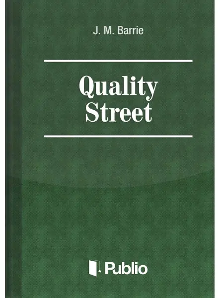 Quality Street Quality Street