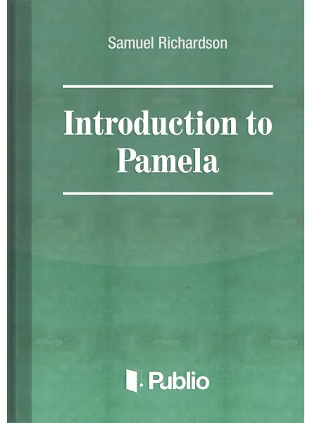 Samuel Richardson's Introduction to Pamela