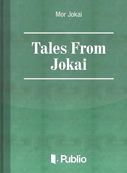 Tales From Jókai Tales From Jókai