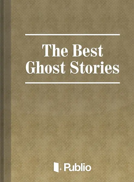 The Best Ghost Stories The Best Ghost Stories