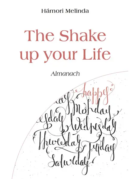 The Shake up your Life
