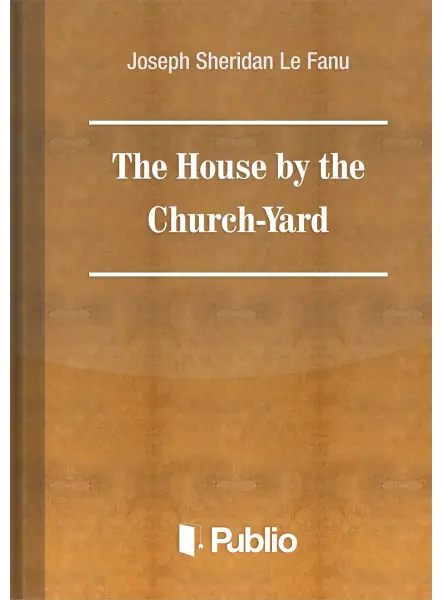 The House by the Church-Yard