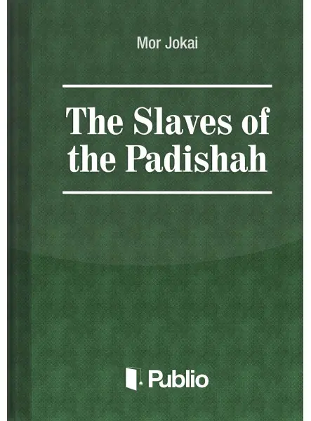 The Slaves of the Padishah The Slaves of the Padishah