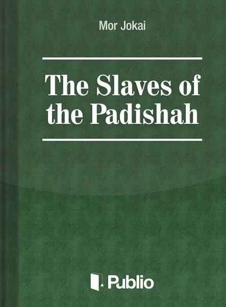 The Slaves of the Padishah The Slaves of the Padishah