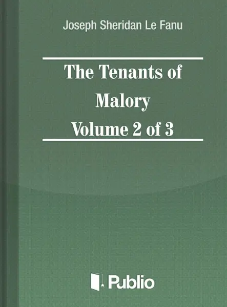 The Tenants of Malory Volume 2 of 3 The Tenants of Malory Volume 2 of 3