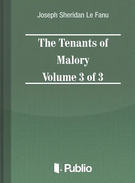 The Tenants of Malory Volume 3 of 3 The Tenants of Malory Volume 3 of 3
