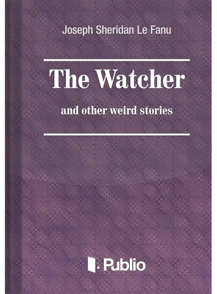The Watcher and other weird stories The Watcher and other weird stories