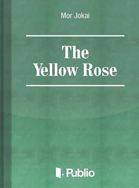 The Yellow Rose The Yellow Rose