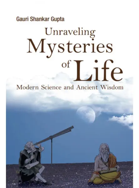 Unraveling Mysteries of Life 